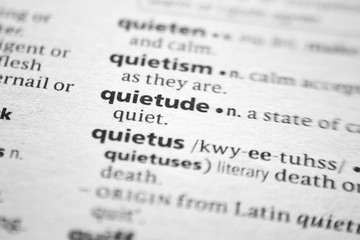 Word or phrase Quietude in a dictionary.
