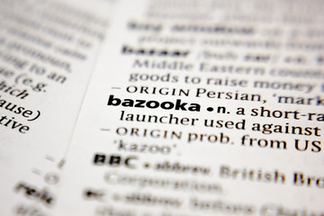 Word or phrase bazooka in a dictionary.