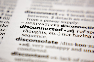 Fototapeta premium Word or phrase disconnected in a dictionary.