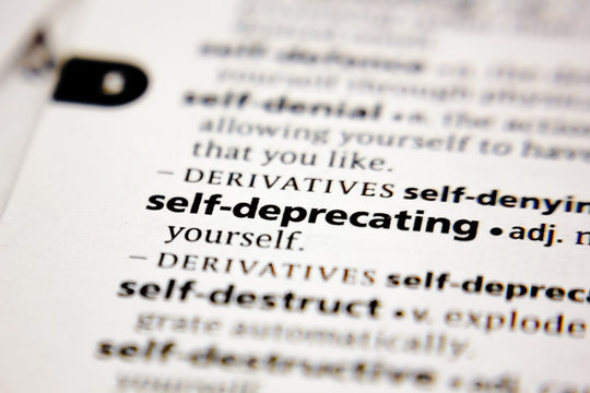 Word or phrase self-deprecating in a dictionary.