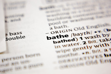 Word or phrase bathe in a dictionary.