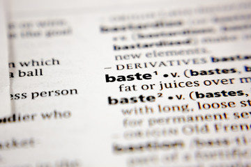 Word or phrase baste in a dictionary.