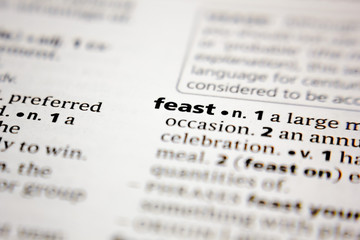 Fototapeta premium Word or phrase feast in a dictionary.