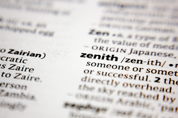 Fototapeta premium Word or phrase zenith in a dictionary.