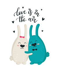 Vector hand drawing poster with cute rabbits and lovely slogan for Valentine's day