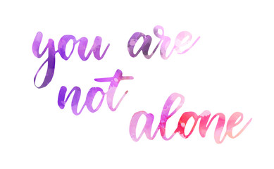 You are not alone calligraphy