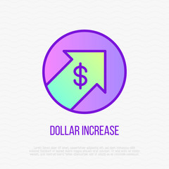 Dollar increases thin line icon: arrow symbol is growing up. Profit is rising, growth of wealth. Modern vector illustration.