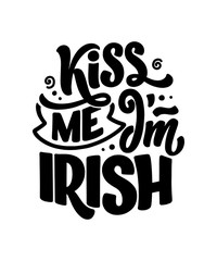 St. Patrick's Day quote, typography greeting card template. Lettering slogan for print, t-shirt, festive design element. Vector