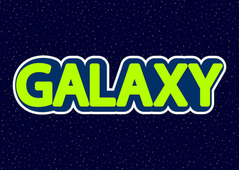 Galaxy, word isolated sticker, poster design template, vector illustration