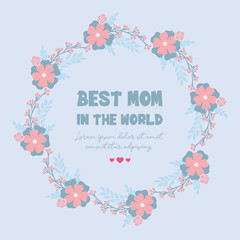 Simple shape Pattern of leaf and floral frame, for best mom in the world invitation card design. Vector