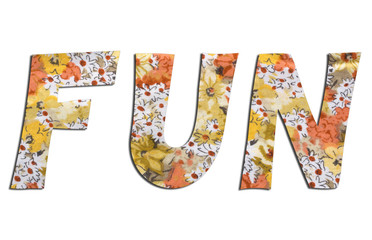 FUN word with floral fabric texture on white background.