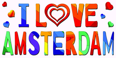 I love Amsterdam - funny cartoon multicolored funny inscription and hearts. Amsterdam is the capital and most populous city of the Netherlands. For banners, posters, souvenir magnet and prints