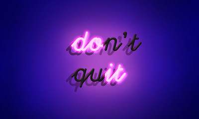Pink Neon sign 'Don't quit' - 315059920
