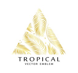 Tropical golden  triangular emblem with palm leaves. Exotic logo with golden texture. Abstract tropical sign design template. Isolation. Vector illustration