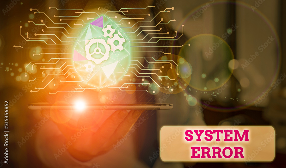 Poster text sign showing system error. business photo showcasing instruction that is not recognized by an o