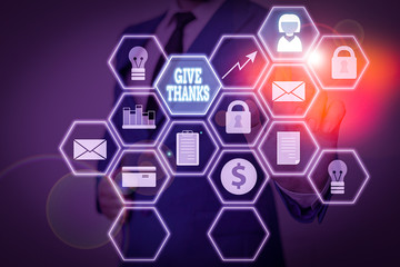Handwriting text Give Thanks. Conceptual photo express gratitude or show appreciation Acknowledge...