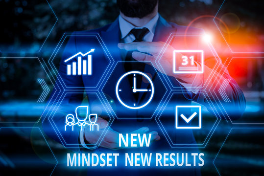 Word writing text New Mindset New Results. Business photo showcasing Open to Opportunities No Limits Think Bigger Male human wear formal work suit presenting presentation using smart device