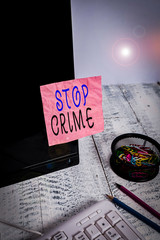 Handwriting text writing Stop Crime. Conceptual photo the effort or attempt to reduce and deter...