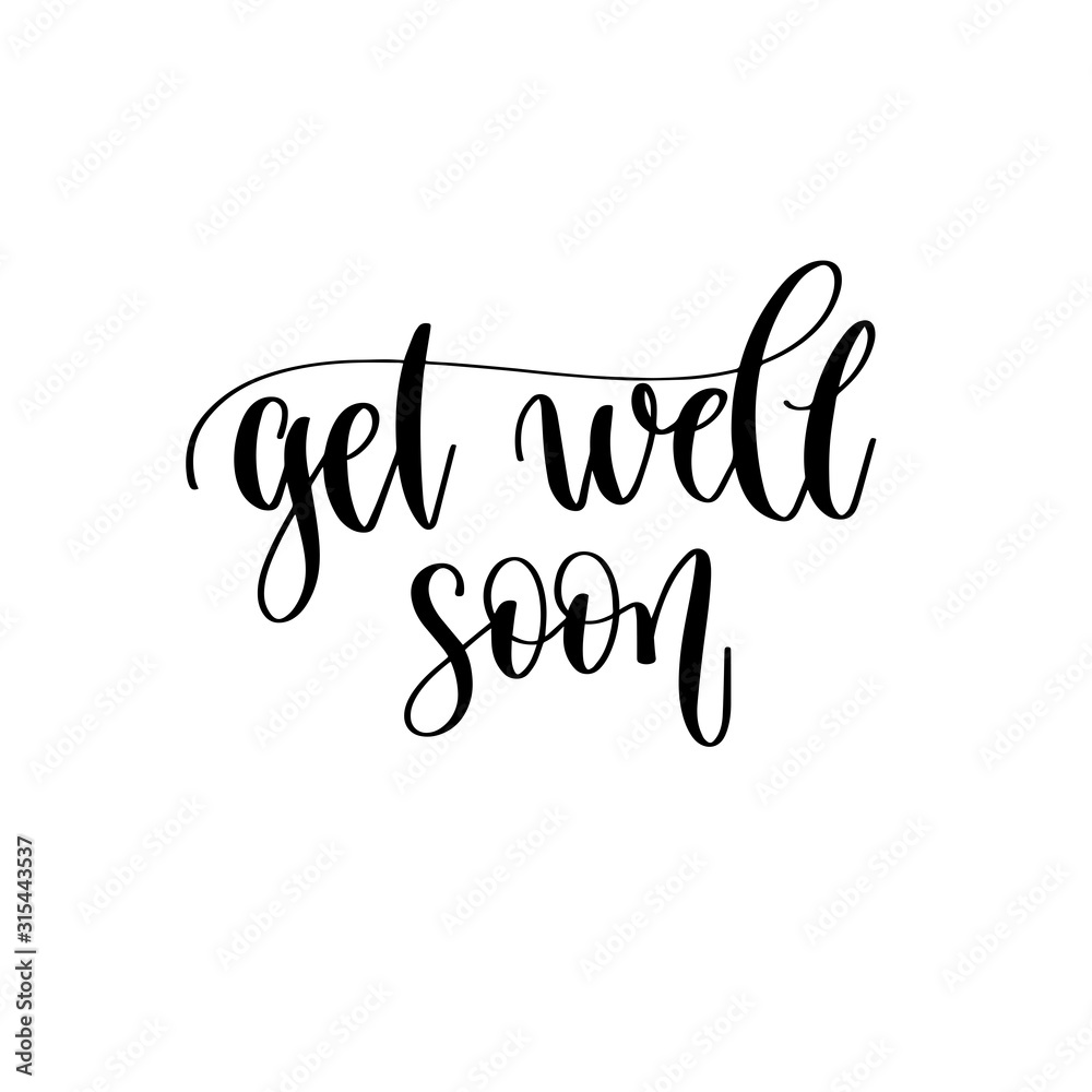 Wall mural get well soon - hand lettering inscription text motivation