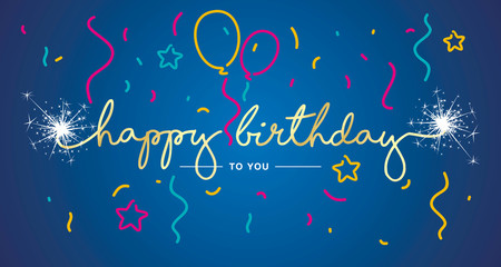 Happy Birthday handwritten lettering tipography sparkle firework colorful birthday party elements gold white blue background