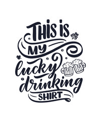 St. Patrick's Day quote, typography greeting card template. Lettering slogan for print, t-shirt, festive design element. Vector