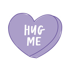 Hug Me Conversation Heart
