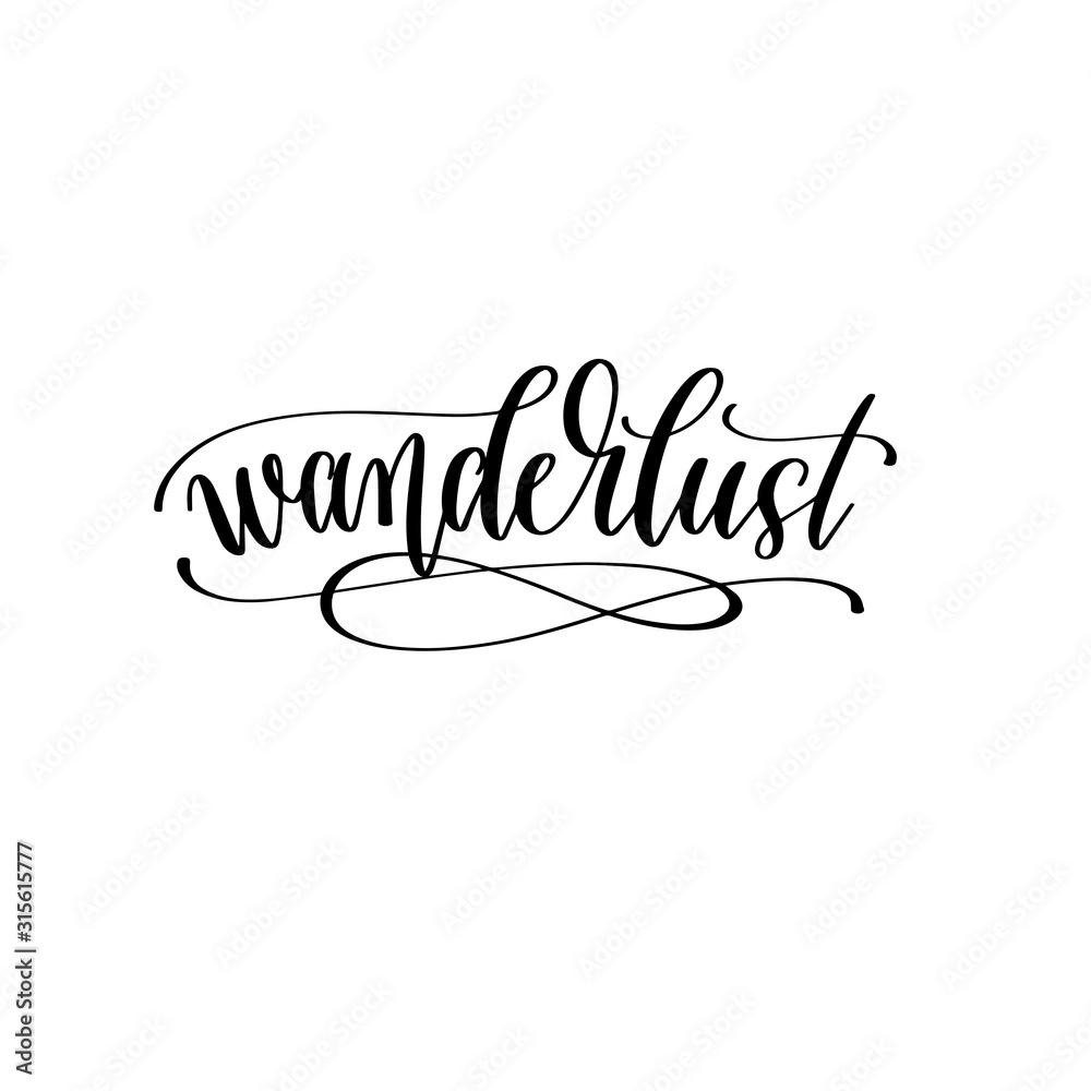 Wall mural wanderlust - travel lettering inscription, inspire adventure positive quote