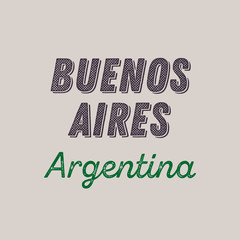 Buenos Aires city calligraphy vector quote