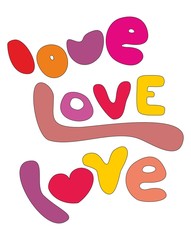 Love, love, love letters vector illustration isolated on white background. Pink, red, yellow and violet hand drawn sixties typography for valentines day