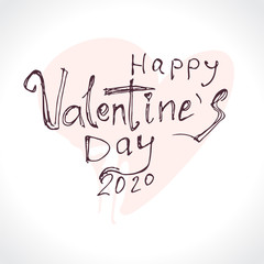Happy Valentine's Day 2020 doodle lettering. Big gentle Heart. Valentines day holidays typography print, postcard and more. Vector illustration