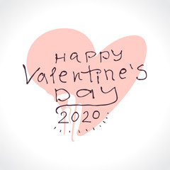 Big gentle Heart. Happy Valentine's Day 2020 modern calligraphy. Valentines day holidays typography print, postcard and more. Vector illustration