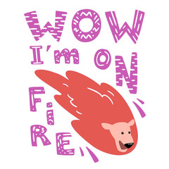 Cartoon lion comet illustration. Wild animal, cute character. Isolated vector card with motivational quote wow I am on fire. Can be used for, birthday, party invitation, poster