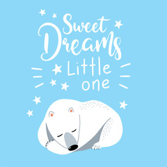Cartoon polar bear illustration. White bear, arctic wild animal, snow polar character. Isolated vector card with quote sweet freams little one. Can be used for, birthday, party invitation, poster