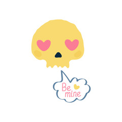 Cute, funny Valentine's Day poster with skull, bubble speech and lettering be mine. Greeting card for a wedding, birthday. Postcard for the T-shirt. Vector illustration