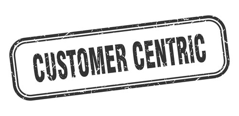 customer centric stamp. customer centric square grunge black sign