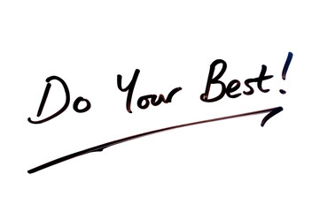 Do Your Best!