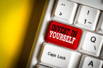 Conceptual hand writing showing Invest In Yourself. Concept meaning learn new things or materials...