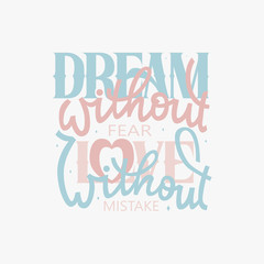Hand drawn vector lettering. Motivating modern calligraphy home decor wall poster.