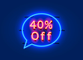 Neon chat frame 40 off text banner. Night Sign board.
