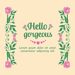 Simple shape pattern of leaf and flower frame, for elegant hello gorgeous card design. Vector