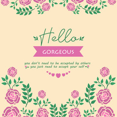 Elegant design for hello gorgeous card, with seamless leaf and wreath frame. Vector