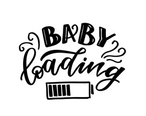 Baby loading - cute hand drawn doodle lettering postcard. Baby shower.