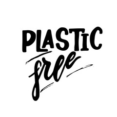 Plastic Free calligraphy lettering. Vector illustration