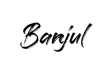 capital Banjul typography word hand written modern calligraphy text lettering