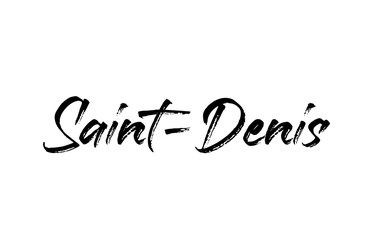 capital Saint Denis typography word hand written modern calligraphy text lettering