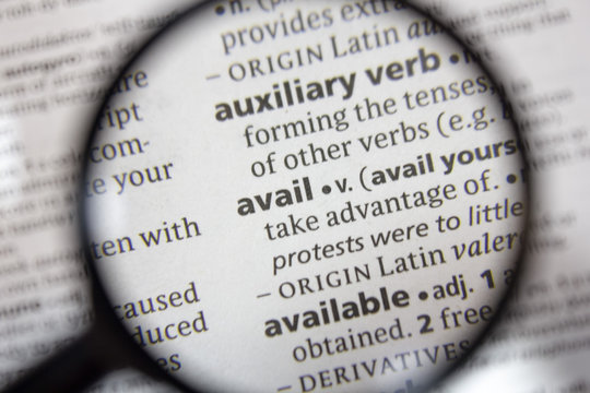 The word of phrase - avail - in a dictionary.