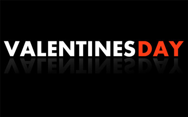 Banner with Valentine s day text in mirror reflection on black background. Vector illustration