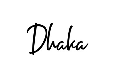 Dhaka capital word city typography hand written text modern calligraphy lettering
