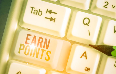 Handwriting text writing Earn Points. Conceptual photo to get praise or approval for something you...