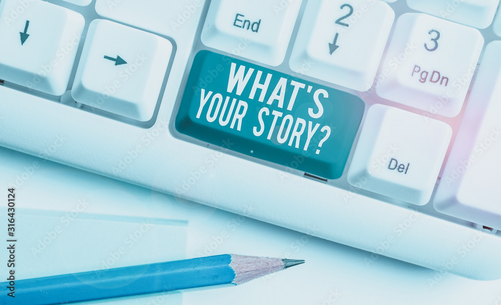 Fototapete text sign showing what s is your storyquestion. business photo showcasing analysisner of asking demo